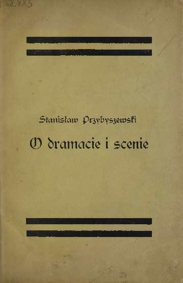 O dramacie i scenie 
