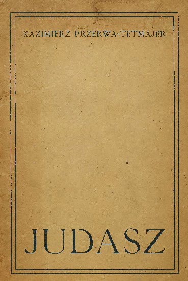 Judasz : tragedya w 4 aktach